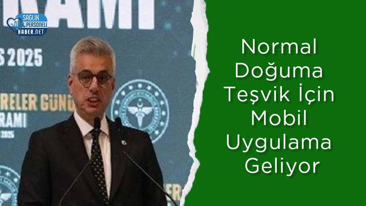 normal-doguma-tesvik-icin-mobil-uygulama-geliyor