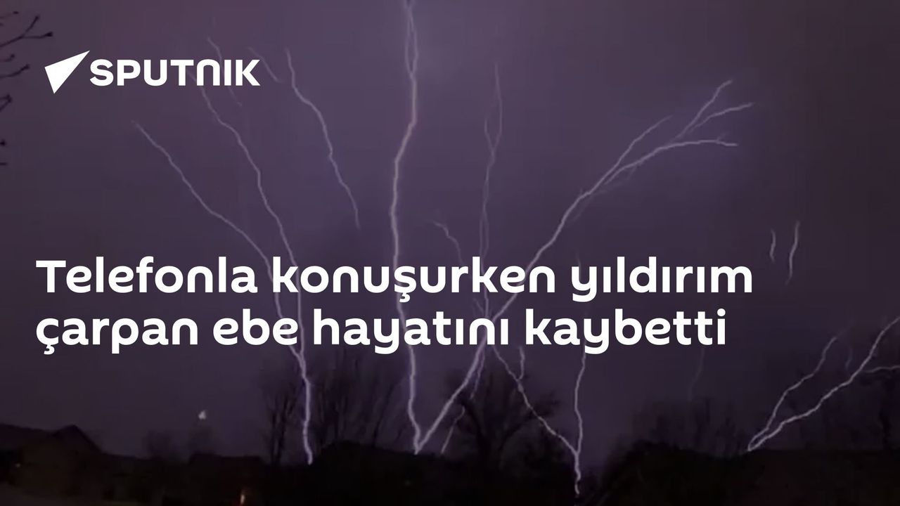 telefonla-konusurken-yildirim-carpan-ebe-hayatini-kaybetti