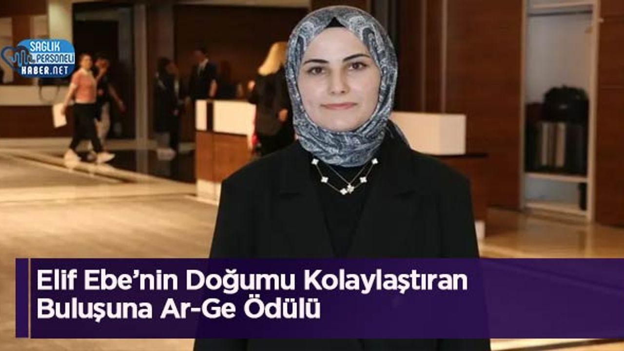 elif-ebe’nin-dogumu-kolaylastiran-bulusuna-ar-ge-odulu