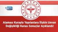 atamasi-kurayla-yapilanlara-iliskin-unvan-degisikligi-kurasi-sonuclar-aciklandi!