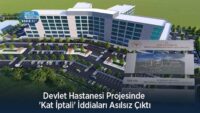 devlet-hastanesi-projesinde-‘kat-iptali’-iddialari-asilsiz-cikti