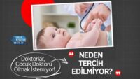 doktorlar,-cocuk-doktoru-olmak-istemiyor!-neden-tercih-edilmiyor?