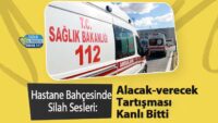 hastane-bahcesinde-silah-sesleri:-alacak-verecek-tartismasi-kanli-bitti