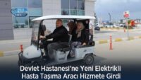 devlet-hastanesi’ne-yeni-elektrikli-hasta-tasima-araci-hizmete-girdi