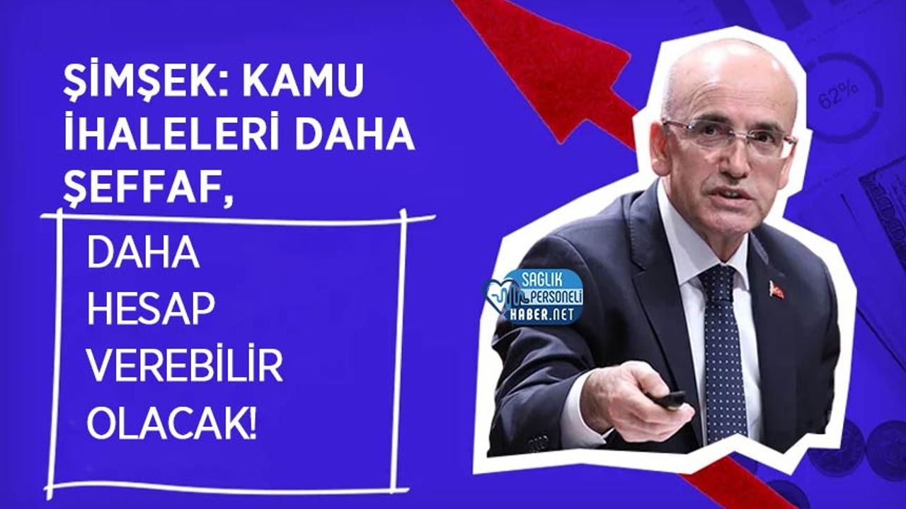 simsek:-kamu-ihaleleri-daha-seffaf,-daha-hesap-verebilir-olacak!