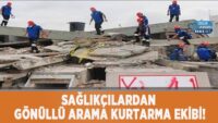 saglikcilardan-gonullu-arama-kurtarma-ekibi!