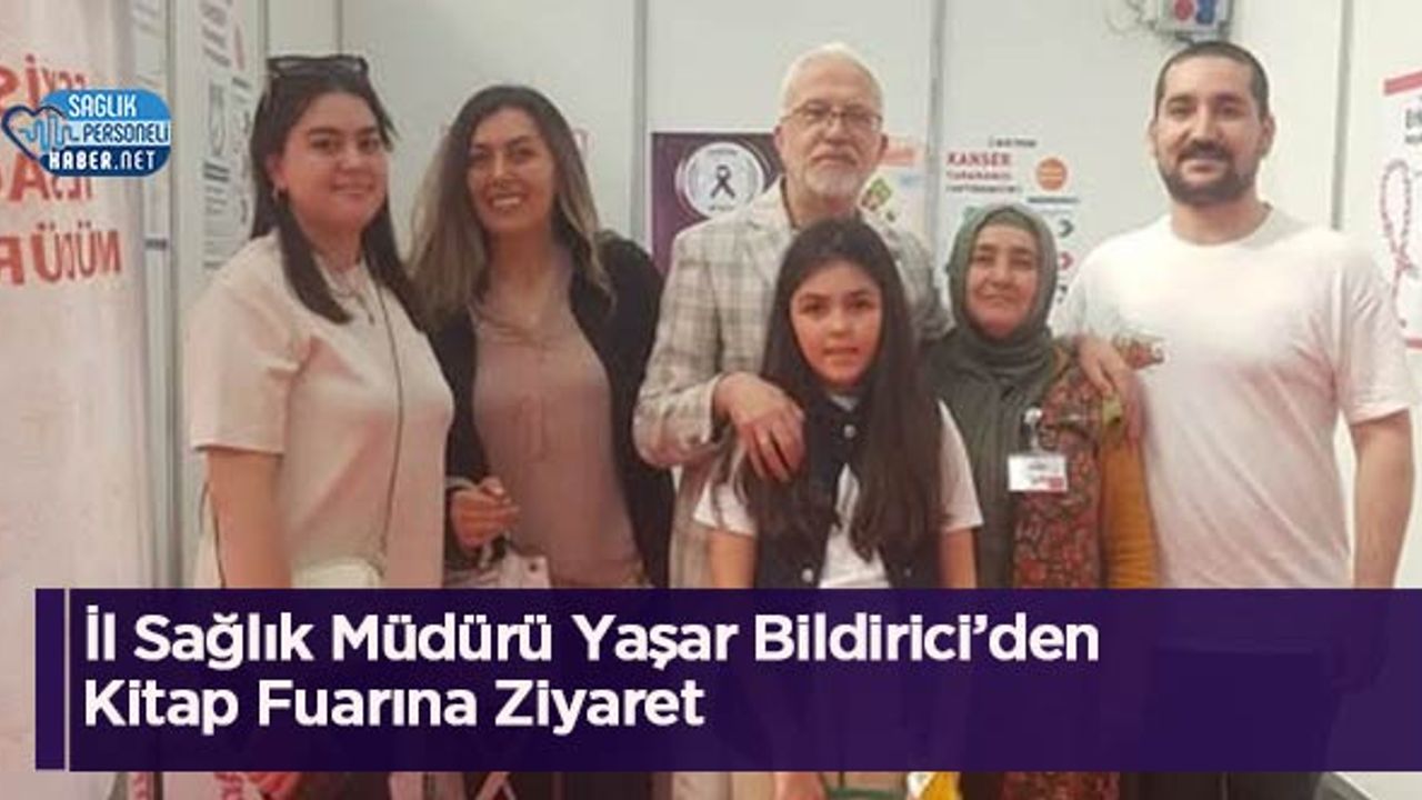il-saglik-muduru-yasar-bildirici’den-kitap-fuarina-ziyaret