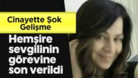 cinayet-sorusturmasinda-sok-gelisme:-hemsire-nisanli-aciga-alindi