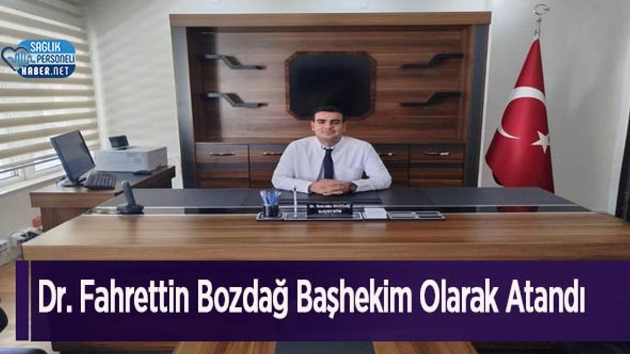 dr.-fahrettin-bozdag-bashekim-olarak-atandi