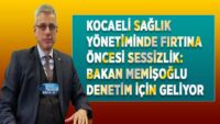 kocaeli-saglik-yonetiminde-firtina-oncesi-sessizlik:-bakan-memisoglu-denetim-icin-geliyor