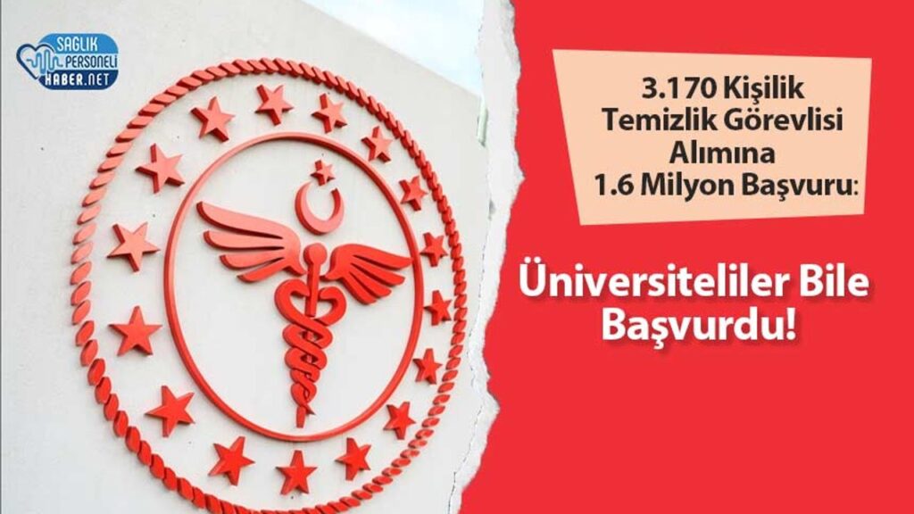 3170-kisilik-temizlik-gorevlisi-alimina-1.6-milyon-basvuru:-universiteliler-bile-basvurdu!