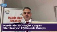 mardin’de-350-saglik-calisani-sterilizasyon-egitiminde-bulustu