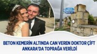 beton-kemerin-altinda-can-veren-doktor-cift-ankara’da-topraga-verildi